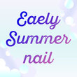 アーリーサマーネイル